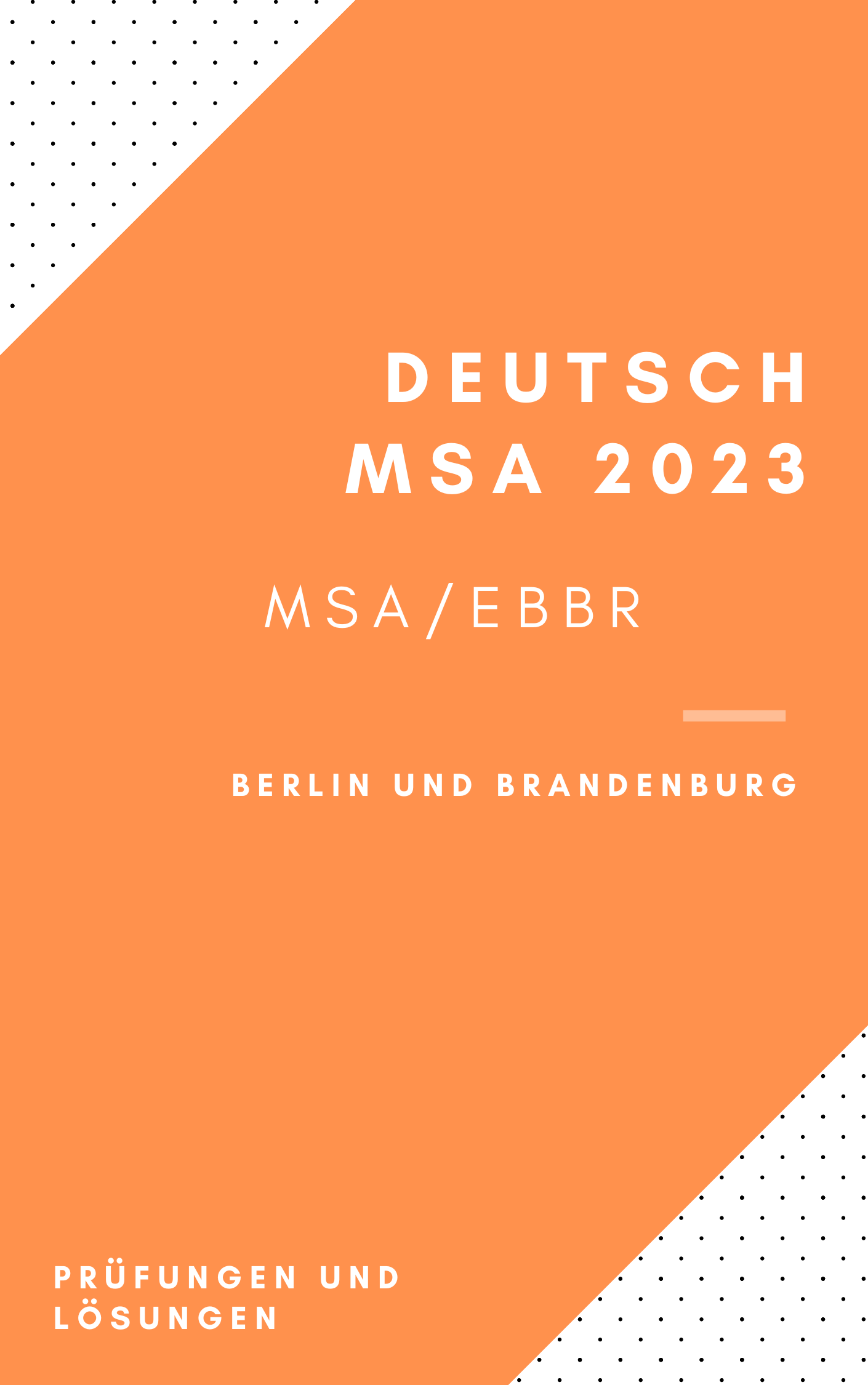 Deutsch MSA und EBBR 2023 Prüfungsheft für Berlin und Brandenburg